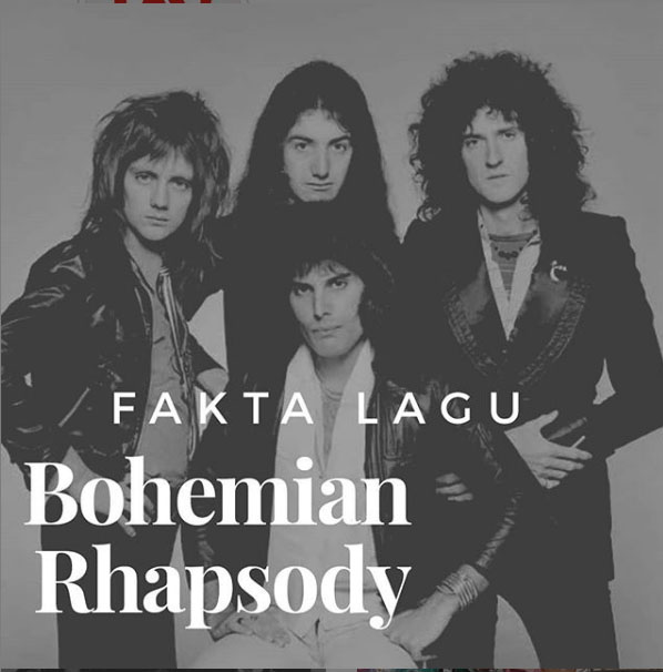 Fakta Dibalik Lagu Bohemian Rhapsody